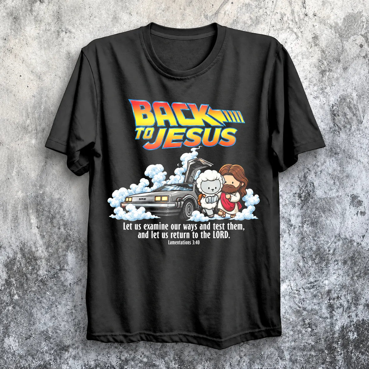 Back To Jesus T-Shirt - Back to the Future Parody Christian T-shirt
