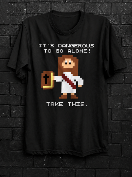 It's Dangerous To Go Alone Take This Bible Christian Gamer T-Shirt