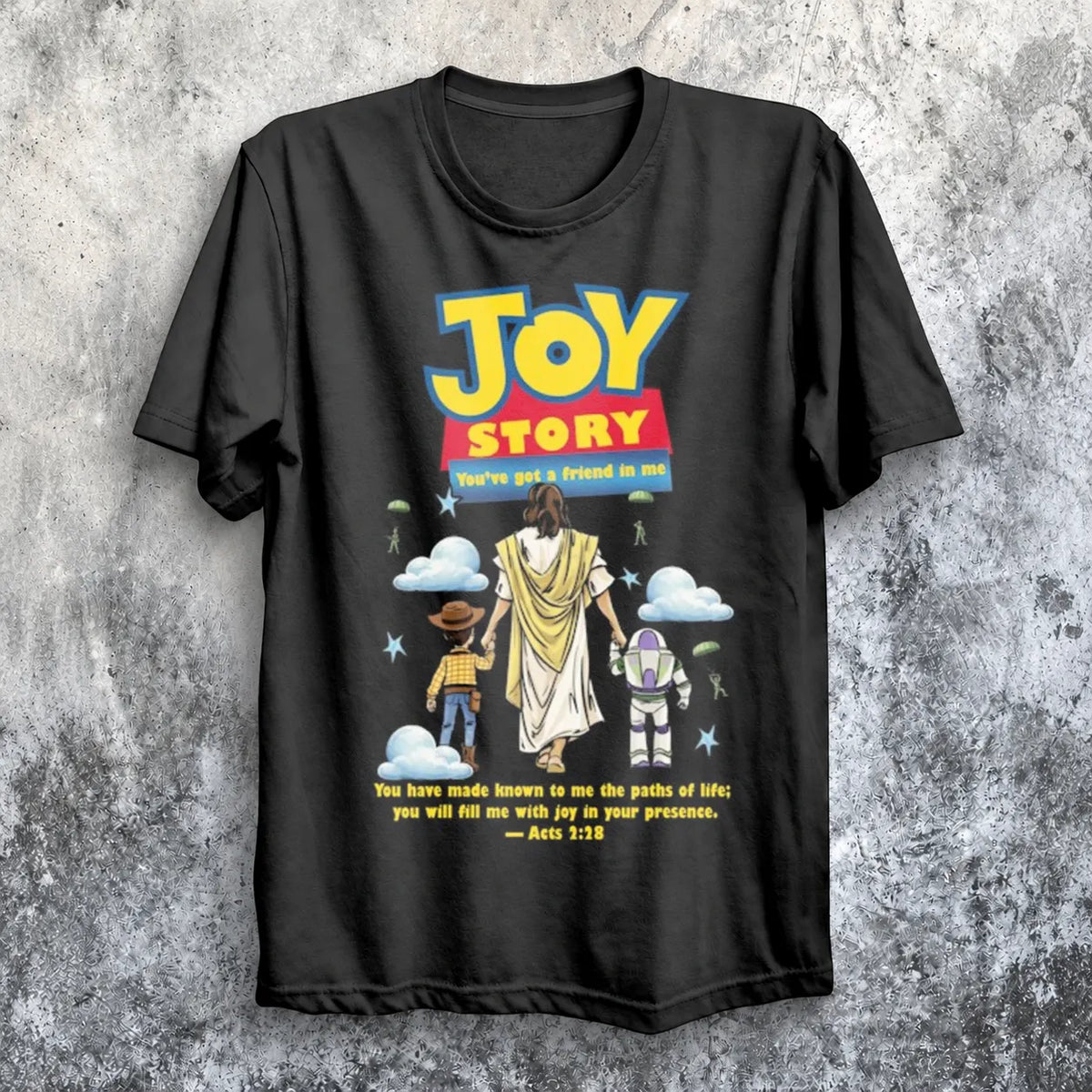 Joy Story You've Got A Friend In Me Christian T-shirt