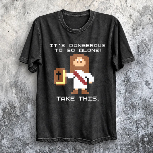 It's Dangerous To Go Alone Take This Bible Christian Gamer T-shirt